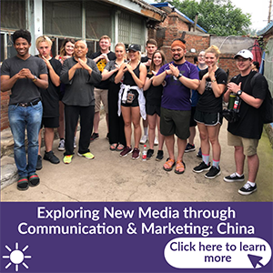 Exploring New Media Application in a Global Communication & Marketing Context: China - Summer Program