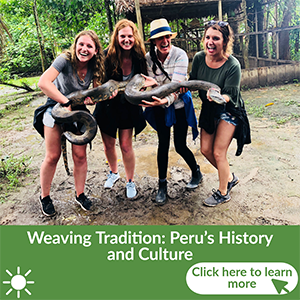 Weaving Tradition: Peru's History & Culture - Summer Program