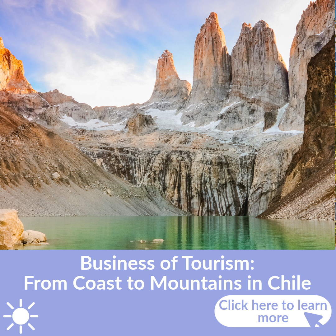 "The Business of Tourism: Chile" Faculty-Led Travel Program