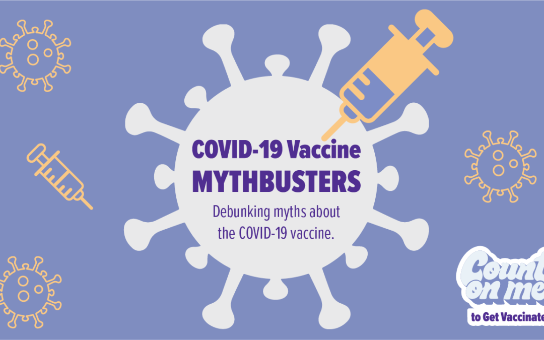 MythBusters: The COVID-19 Vaccine