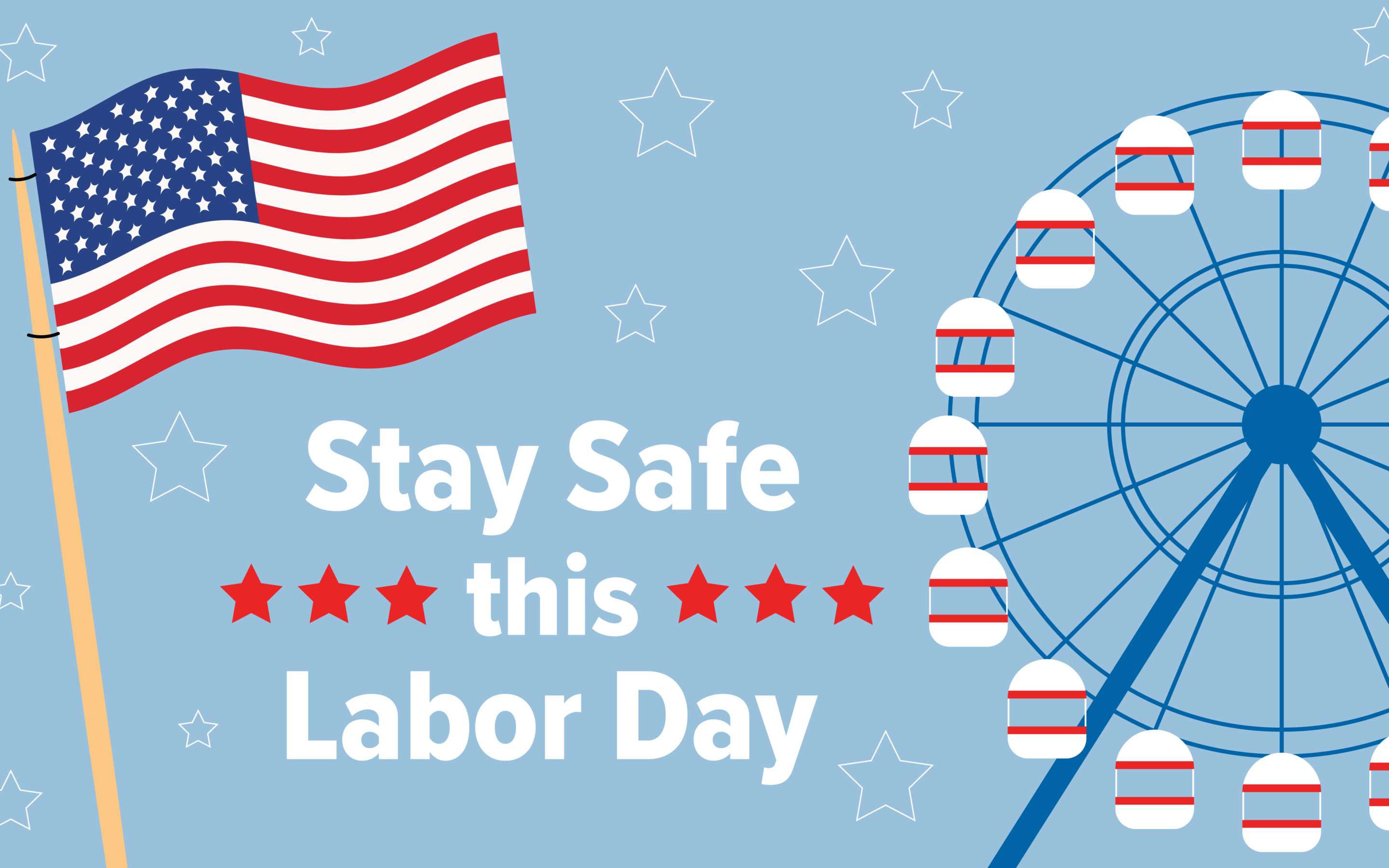 Stay Safe This Labor Day Wellness